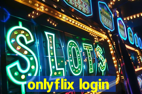 onlyflix login